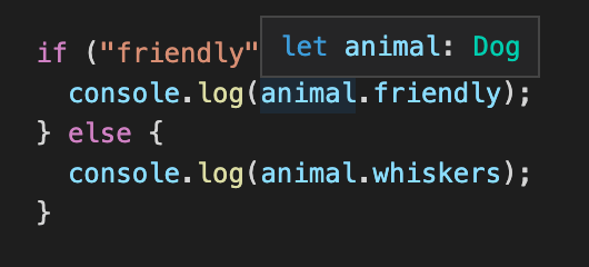 Showing a tooltip open on top of a a TypeScript discriminated unions example that shows `let animal: Dog`.